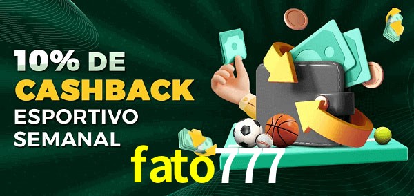 10% de bônus de cashback na fato777